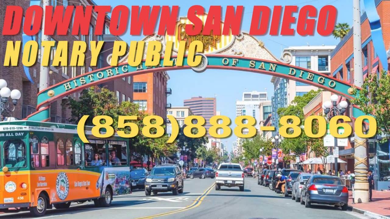 Downtown San Diego mobile notary and apostille services