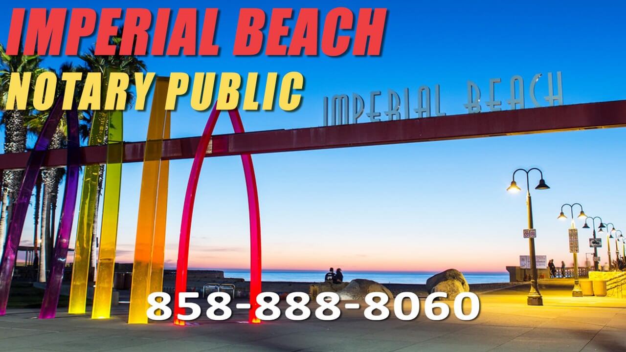 Imperial Beach mobile notary and apostille services
